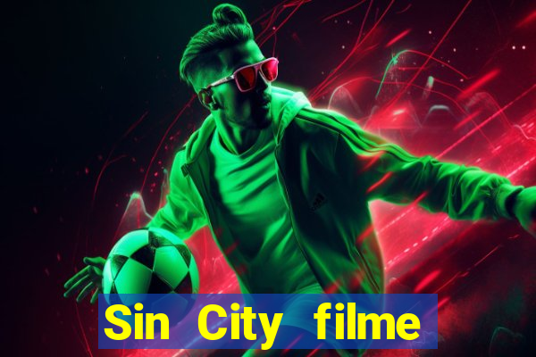 Sin City filme completo dublado download